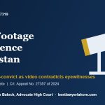 CCTV footage as evidence in Pakistan Lahore High Court 2026 judgment Raja Shahid v The State