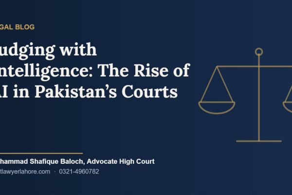 Judging with Intelligence: The Rise of AI in Pakistan’s Courts