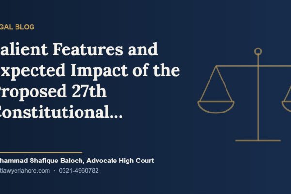 Salient Features and Expected Impact of the Proposed 27th Constitutional Amendment
